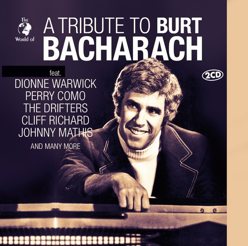 Burt bacharach a tribute - burt,